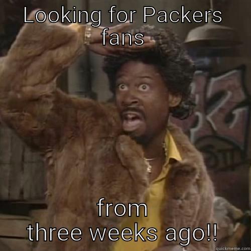 Three Game Losing Streak - LOOKING FOR PACKERS FANS FROM THREE WEEKS AGO!! Good Guy Greg 