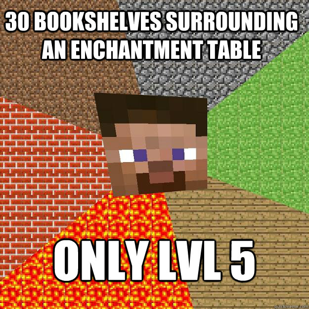 30 Bookshelves surrounding an enchantment table  Only Lvl 5  Minecraft