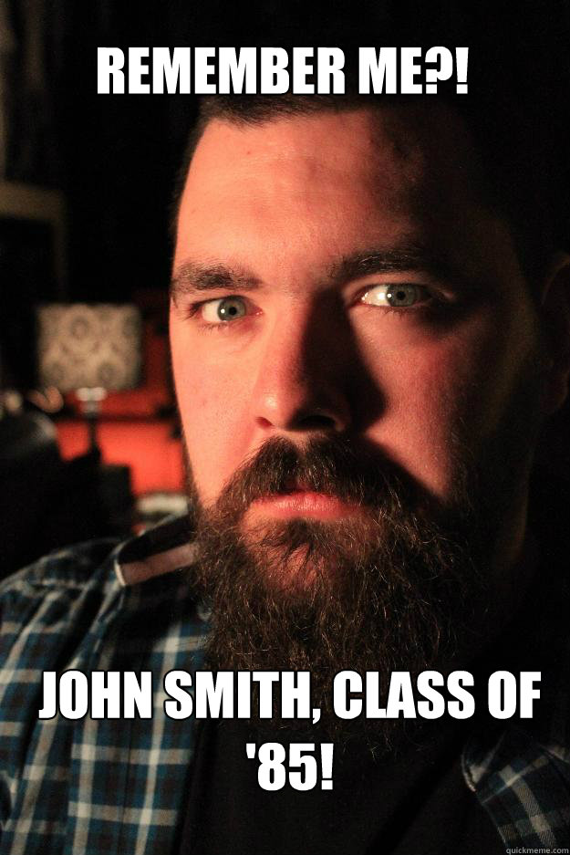 Remember me?! John Smith, class of '85!  Dating Site Murderer