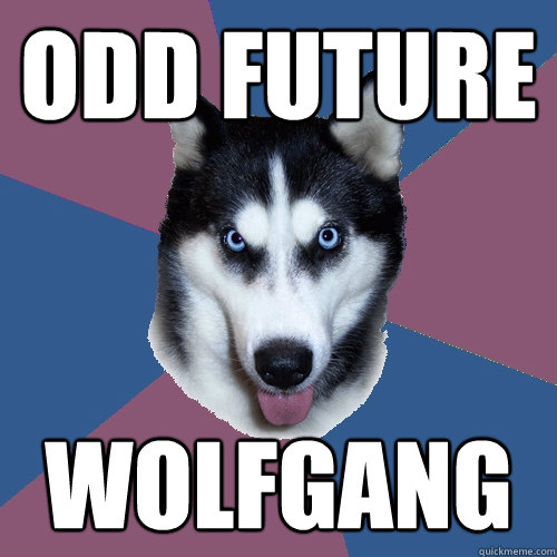 odd future wolfgang  Creeper Canine