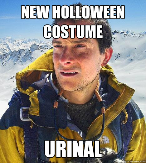 new holloween costume urinal  Bear Grylls