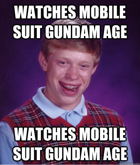 Watches Mobile Suit Gundam AGE Watches Mobile Suit Gundam AGE  Bad Luck Brian