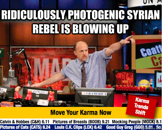 Ridiculously Photogenic Syrian Rebel is blowing up  - Ridiculously Photogenic Syrian Rebel is blowing up   Mad Karma with Jim Cramer