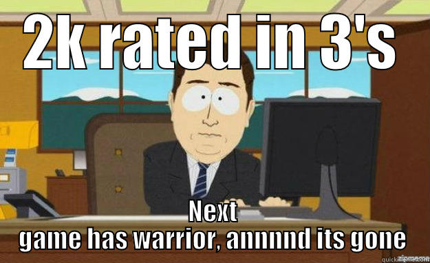 Warriors in arena  - 2K RATED IN 3'S NEXT GAME HAS WARRIOR, ANNNND ITS GONE aaaand its gone