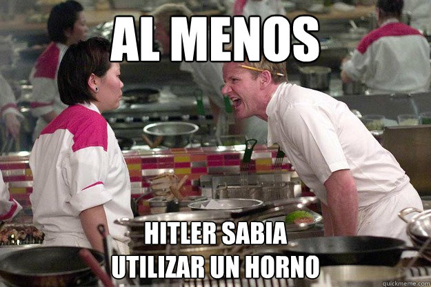 AL MENOS HITLER SABIA
UTILIZAR UN HORNO - AL MENOS HITLER SABIA
UTILIZAR UN HORNO  Misc