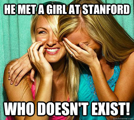 HE MET A GIRL at Stanford WHO DOESN'T EXIST!  Laughing Girls