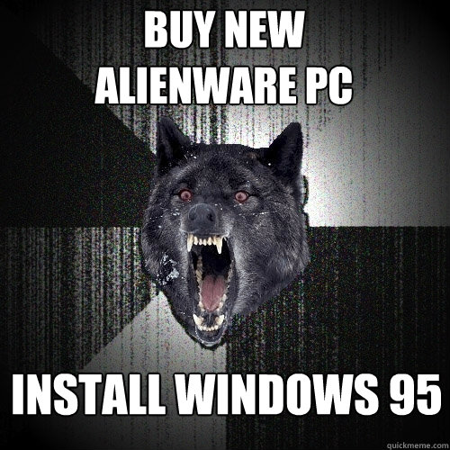 BUY NEW               ALIENWARE PC Install windows 95  Insanity Wolf