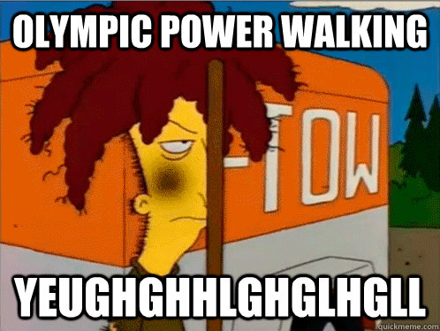 olympic power walking Yeughghhlghglhgll  Disgruntled Sideshow Bob