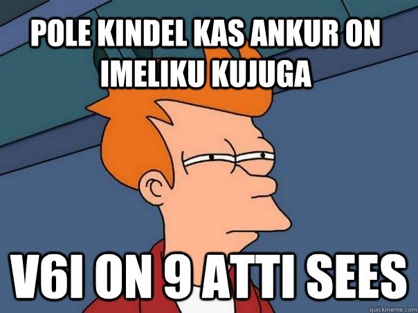 pole kindel kas ankur on imeliku kujuga v6i on 9 atti sees  Futurama Fry