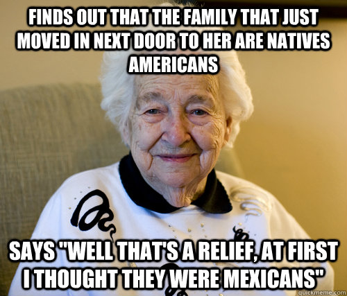 finds out that the family that just moved in next door to her are natives americans says 