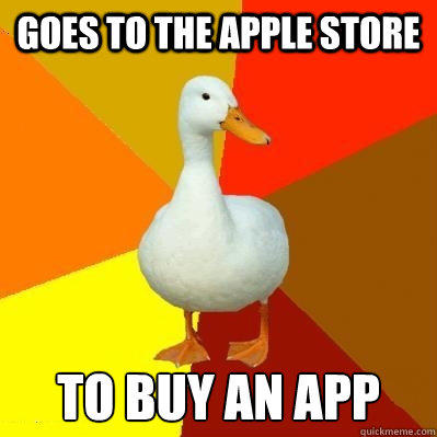 Goes to the Apple Store To buy an App  
