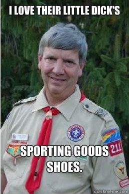 I love their little dick's sporting goods shoes.  Harmless Scout Leader