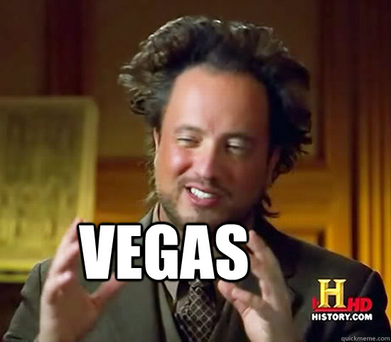  Vegas -  Vegas  Ancient Aliens