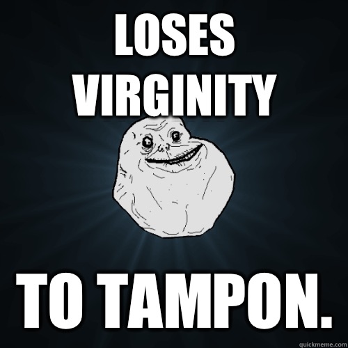 Causes lose virginity