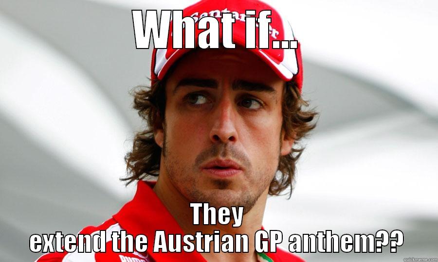 Alonso, LOL. - WHAT IF... THEY EXTEND THE AUSTRIAN GP ANTHEM?? Misc