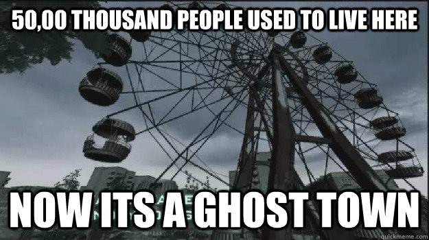 50,00 thousand people used to live here now its a ghost town - 50,00 thousand people used to live here now its a ghost town  Misc