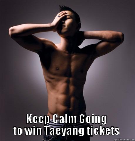 Tae Crazy -  KEEP CALM GOING TO WIN TAEYANG TICKETS Misc