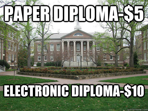 Paper diploma-$5 Electronic DIPLOMA-$10 - Paper diploma-$5 Electronic DIPLOMA-$10  Scumbag University