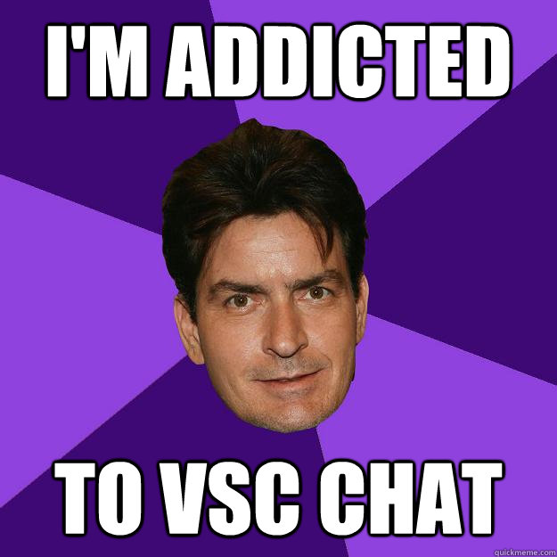 I'm addicted to vsc chat - I'm addicted to vsc chat  Clean Sheen