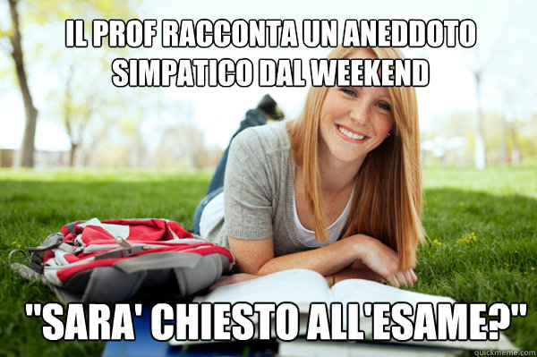 il prof racconta un aneddoto simpatico dal weekend 