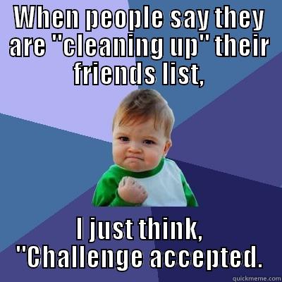 Cleaning Challenge - WHEN PEOPLE SAY THEY ARE 