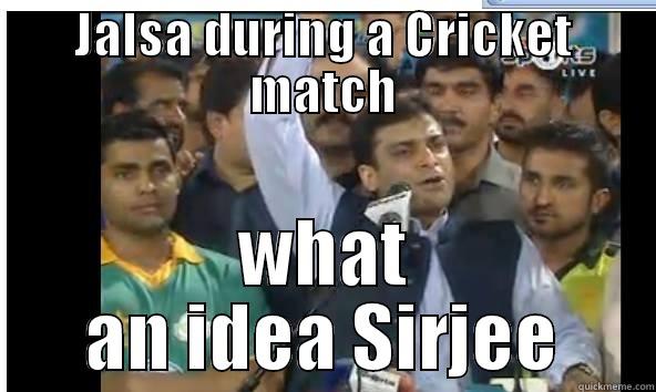 JALSA DURING A CRICKET MATCH WHAT AN IDEA SIRJEE Socially Awkward Penguin