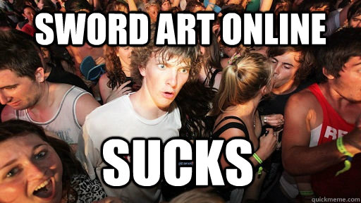 sword art online sucks  Sudden Clarity Clarence