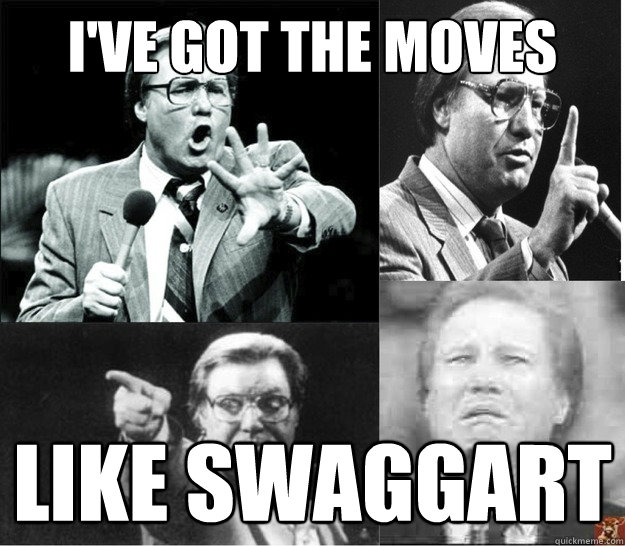 I've Got The Moves Like Swaggart - I've Got The Moves Like Swaggart  Moves Like Swaggart