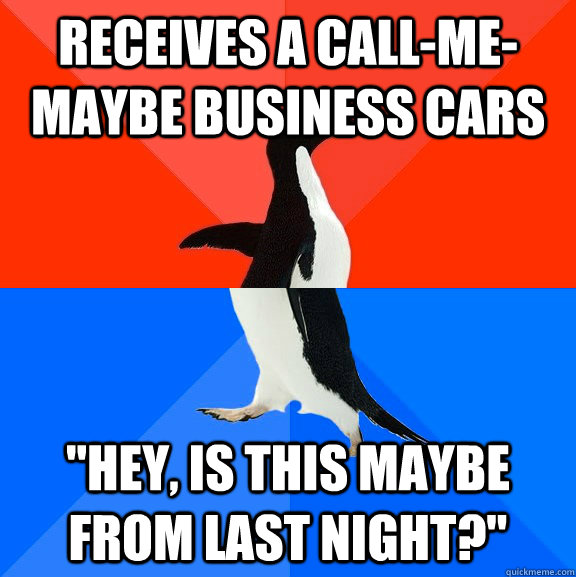 Receives a call-me-maybe business cars 