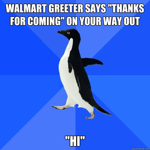 walmart greeter says 