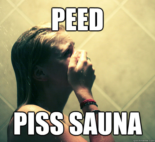 Peed Piss Sauna  Shower Mistake