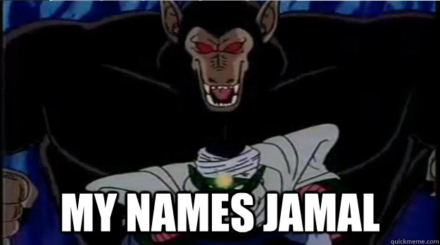  my names jamal  -  my names jamal   Ape meme
