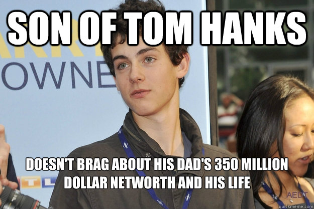 Son of Tom Hanks Doesn't brag about his dad's 350 million dollar networth and his life - Son of Tom Hanks Doesn't brag about his dad's 350 million dollar networth and his life  Misc