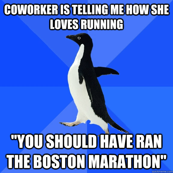 Coworker is telling me how she loves running 