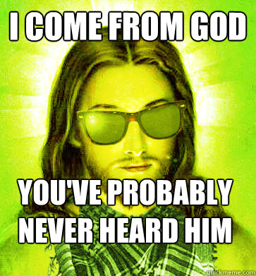 I come from God You've probably never heard him - I come from God You've probably never heard him  Misc