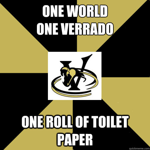 One World
One Verrado One Roll of Toilet Paper  Verrado High School