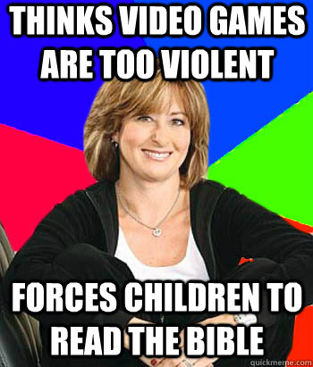 thinks video games are too violent forces children to read the bible  Sheltering Suburban Mom