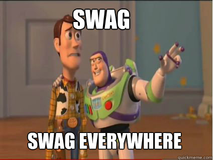 swag swag everywhere  woody and buzz