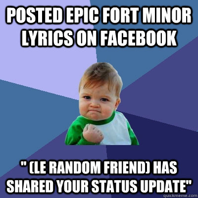 Posted epic Fort Minor lyrics on facebook 