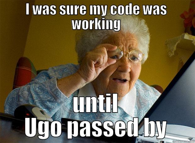 I WAS SURE MY CODE WAS WORKING UNTIL UGO PASSED BY Grandma finds the Internet