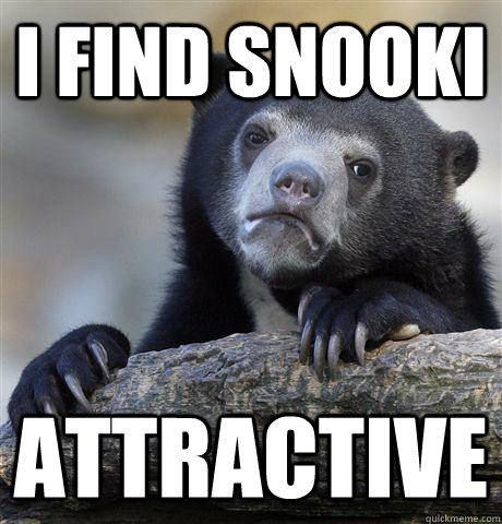 I find snooki attractive - I find snooki attractive  Confession Bear