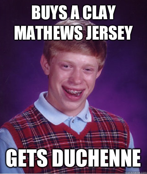 Buys a Clay Mathews jersey Gets duchenne  Bad Luck Brian