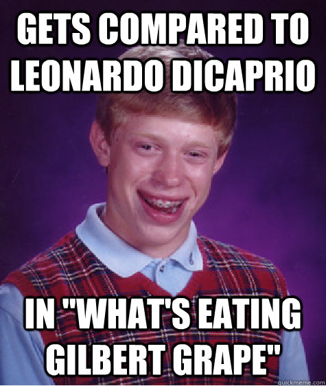 gets compared to Leonardo dicaprio in 