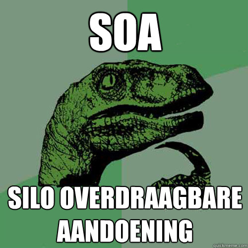 SOA Silo overdraagbare aandoening  Philosoraptor