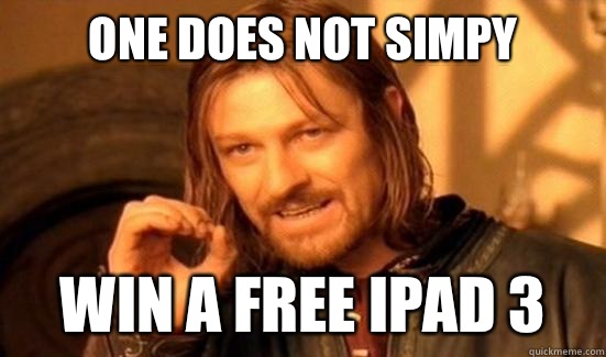 One Does Not Simpy Win a free iPad 3  Boromir