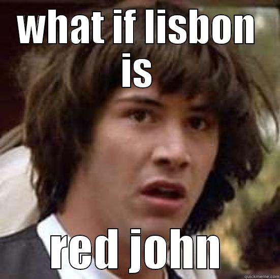 what if lisbon is red john - WHAT IF LISBON IS RED JOHN conspiracy keanu