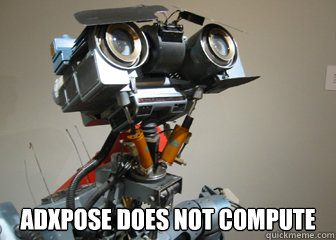  Adxpose does not compute -  Adxpose does not compute  Johnny 5 Short Circuit