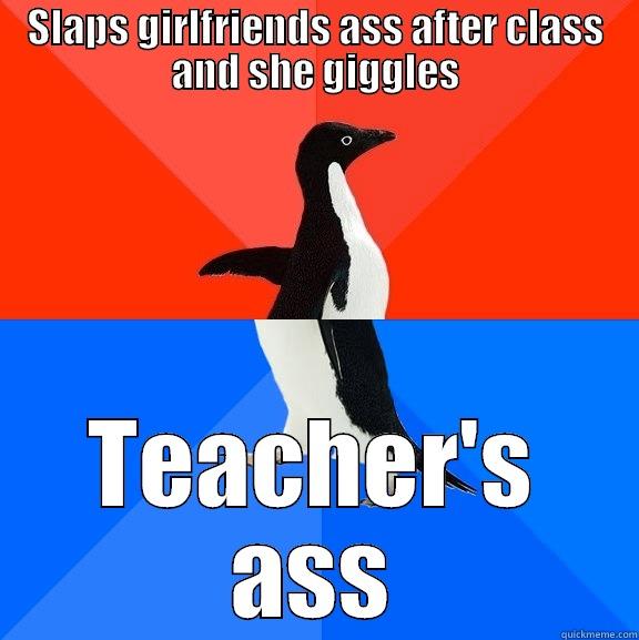 SLAPS GIRLFRIENDS ASS AFTER CLASS AND SHE GIGGLES TEACHER'S ASS Socially Awesome Awkward Penguin