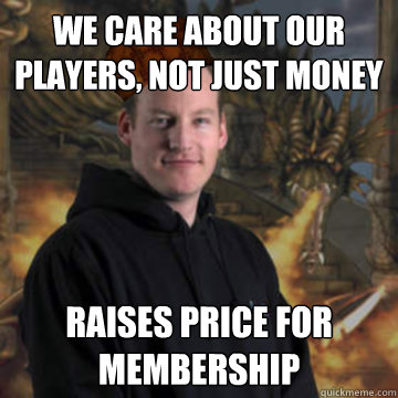 We care about our players, not just money Raises price for membership  Scumbag RuneScape