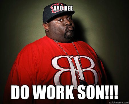 AYO DEE do work son!!! - AYO DEE do work son!!!  Big Black Clarence